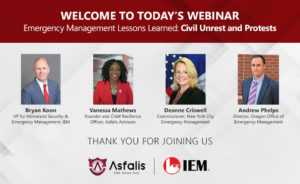 IEM Webinar – Emergency Management Lessons Learned: Civil Unrest and Protests