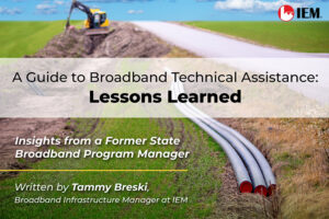 A Guide to Broadband Technical Assistance: Lessons Learned